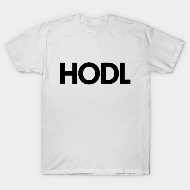 HODL CryptoCurrency T-Shirt by goldhunter1